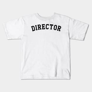 Director Kids T-Shirt